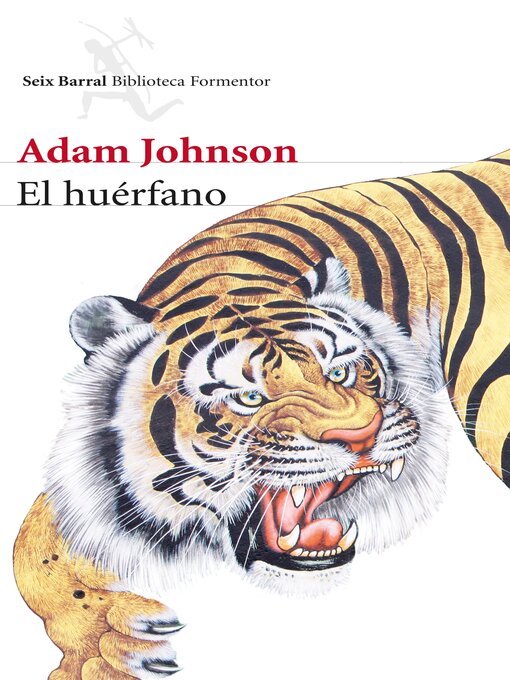 Title details for El huérfano by Adam Johnson - Available